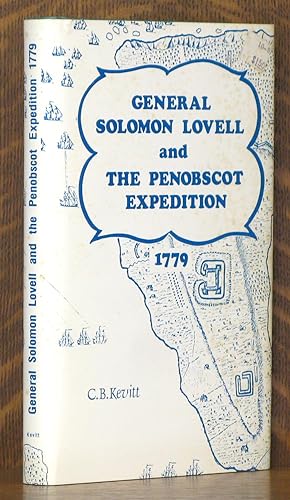 GENERAL SOLOMON LOVELL AND THE PENOBSCOT EXPEDITION 1779