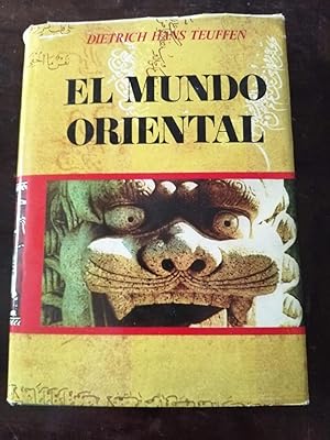 El mundo oriental : Asia, entre la edad de piedra y la actualidad. ** [tomo II]