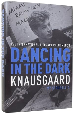 Seller image for Dancing in the Dark. My Struggle: Book 4 for sale by Adrian Harrington Ltd, PBFA, ABA, ILAB