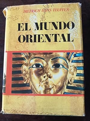 El mundo oriental : Asia, entre la edad de piedra y la actualidad. * [tomo I]