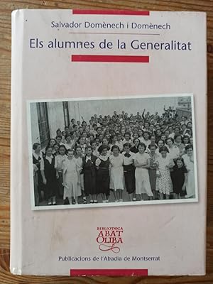 Seller image for ELS ALUMNES DE LA GENERALITAT : for sale by LA TIENDA DE PACO