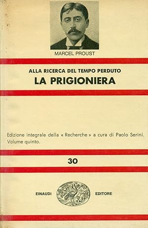 Imagen del vendedor de Alla ricerca del tempo perduto. La prigioniera a la venta por Studio Bibliografico Marini