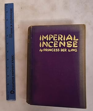 Seller image for Imperial Incense for sale by Mullen Books, ABAA