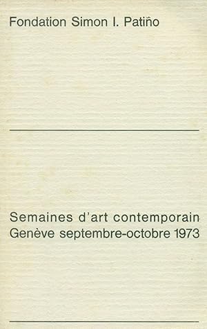 Bild des Verkufers fr Semaines d'art contemporain. Genve septembre-octobre 1973 zum Verkauf von Studio Bibliografico Marini