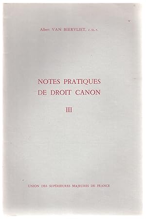 Image du vendeur pour Notes pratiques de droit canon III mis en vente par LibrairieLaLettre2