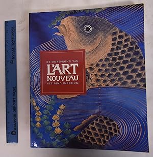 Imagen del vendedor de De oorsprong van L'Art Nouveau: Het Bing Imperium a la venta por Mullen Books, ABAA