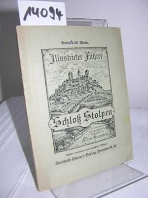 Konvolut/Sammlung zum Thema Burg Stolpen: 1. Illustrierter Führer durch Stadt und Schloß Stolpen....