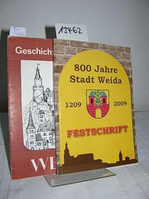 Konvolut/Sammlung zum Thema Geschichte von Weida aus 2 Heften: 800 Jahre Weida 1209-2009 Festschr...
