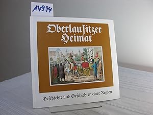 Oberlausitzer Heimat. Geschichte und Geschichten einer Region - heimatkundliche Beiträge 1994