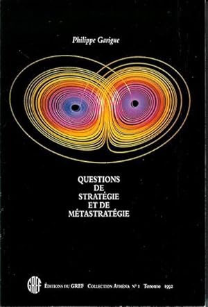 Seller image for Questions De Stratgie Et De Mtastratgie (Collection Athna) for sale by Livres Norrois