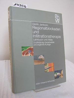 Regionalblockaden und Infiltrationstherapie. Lehrbuch und Atlas