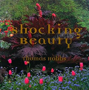 Shocking Beauty - Thomas Hobbs Innovative Garden Design