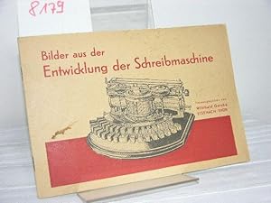 Bilder aus der Entwicklung der Schreibmaschine