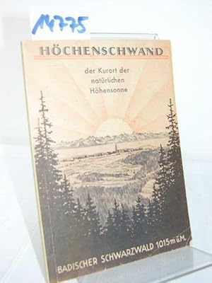 Höchenschwand - Der Kurort der natürlichen Höhensonne im badischer Schwarzwald 1015 m ü.M.