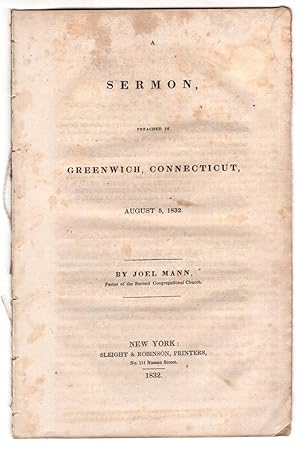 A Sermon Preached in Greenwich, Connecticut August 5, 1832