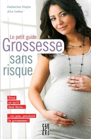 Seller image for Petit guide grossesse sans risque Le for sale by Livres Norrois