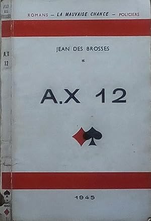 Seller image for A.X 12 for sale by Bouquinerie L'Ivre Livre