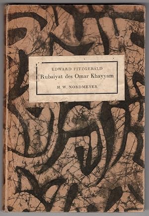 Seller image for Edward Fitzgerald's Rubaiyat des Omar Khayyam: Letzte Fassung deutsch von H. W. Nordmeyer for sale by Little Sages Books,  ABAA/ILAB