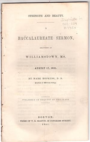 Strength and Beauty: A Baccalaureate Sermon, delivered at Williamstown, Ms. [Massachusetts] Augus...