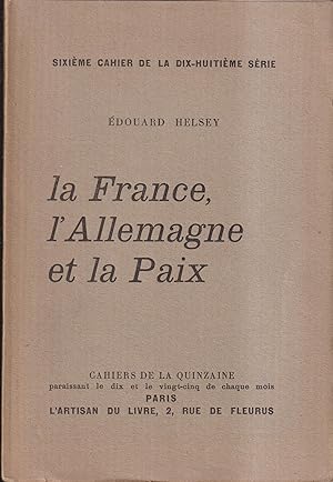 Seller image for La France, l'Allemagne et la paix. for sale by PRISCA