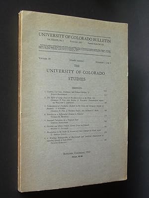 University of Colorado Bulletin: Studies Volume 20 Numbers 2 and 3