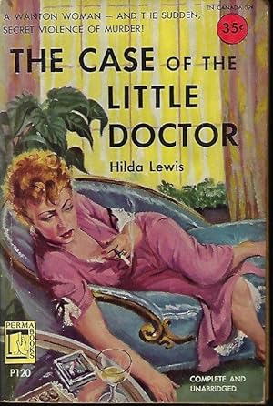 Seller image for THE CASE OF THE LITTLE DOCTOR for sale by Books from the Crypt