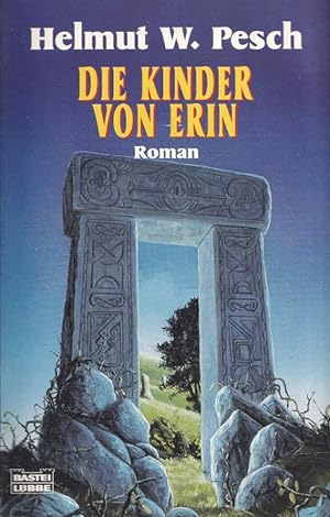Die Kinder von Erin. Bastei-Lübbe-Taschenbuch ; Bd. 20447 : Fantasy