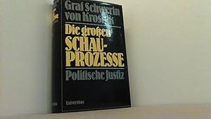 Seller image for Die groen Schauprozesse. Politische Justiz. for sale by Antiquariat Uwe Berg