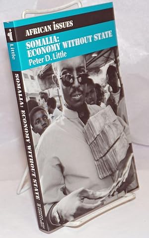 Bild des Verkufers fr Somalia: Economy Without State zum Verkauf von Bolerium Books Inc.