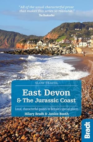 Seller image for Bradt East Devon & the Jurassic Coast : Local, Characterful Guides to Britain's Special Places for sale by GreatBookPrices