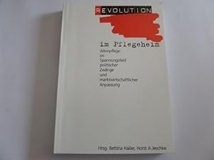 Imagen del vendedor de Revolution (Evolution) im Pflegeheim - Altenpflege im Spannungsfeld politischer Zwnge und marktwirtschaftlicher Anpassung a la venta por Gerald Wollermann