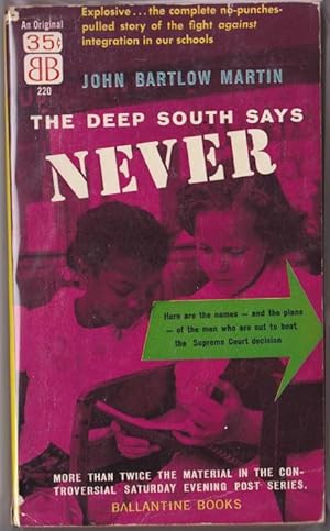 Imagen del vendedor de The Deep South Says Never a la venta por Retrograde Media