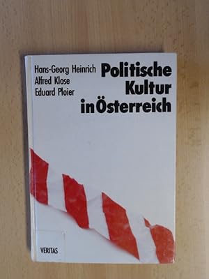 Bild des Verkufers fr Politische Kultur in sterreich. Gewidmet Heinrich Schneider. zum Verkauf von avelibro OHG