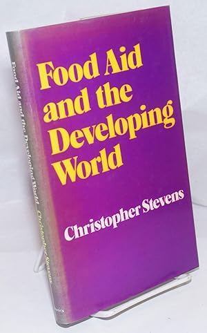 Food aid and the developing world, four African case studies