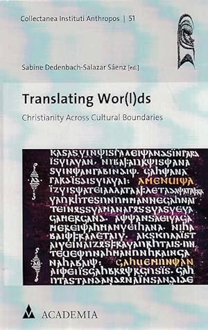 Translating wor(l)ds. Christianity across cultural boundaries. Anthropos Institut: Collectanea In...