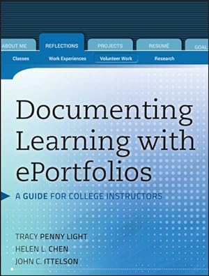 Imagen del vendedor de Documenting Learning with ePortfolios : A Guide for College Instructors a la venta por GreatBookPrices