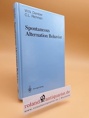 Image du vendeur pour Spontaneous alternation behavior / W. N. Dember ; C. L. Richman mis en vente par Roland Antiquariat UG haftungsbeschrnkt