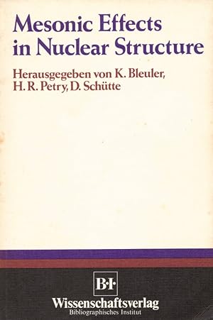 Bild des Verkufers fr Mesonic Effects in Nuclear Structure. Proceedings of the Conference in Memoriam Klaus Erkelenz, Bonn, 29. - 30. Jan. 1974. Mit zahlr. graph. Darst. zum Verkauf von Buch von den Driesch