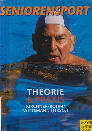 Seller image for Seniorensport: Theorie und Praxis. for sale by Buch von den Driesch