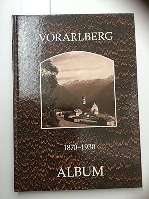 Bild des Verkufers fr Vorarlberg Album 1870-1930 zum Verkauf von Kepler-Buchversand Huong Bach
