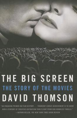 Imagen del vendedor de The Big Screen: The Story of the Movies (Paperback or Softback) a la venta por BargainBookStores