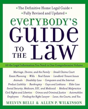Bild des Verkufers fr Everybody's Guide to the Law : All the Legal Information You Need in One Comprehensive Volume zum Verkauf von GreatBookPricesUK