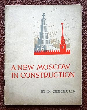 A New Moscow in Construction.