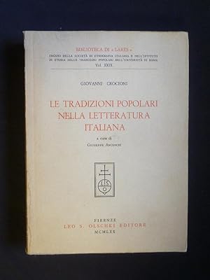 Bild des Verkufers fr Le Tradizioni popolari nella letteratura italiana zum Verkauf von Abraxas-libris