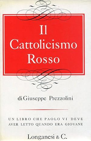 Bild des Verkufers fr Il Cattolicismo Rosso zum Verkauf von Studio Bibliografico Marini