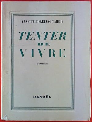 Seller image for Tenter de vivre. Pomes. for sale by biblion2