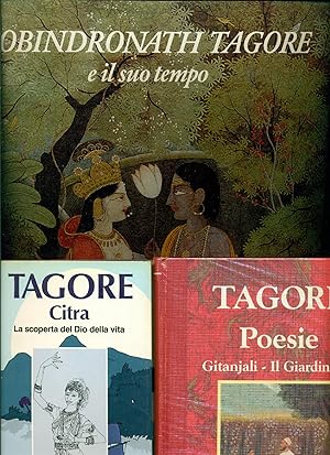 Immagine del venditore per Robindronath Tagore e il suo tempo + Citra + Poesie venduto da Studio Bibliografico Marini