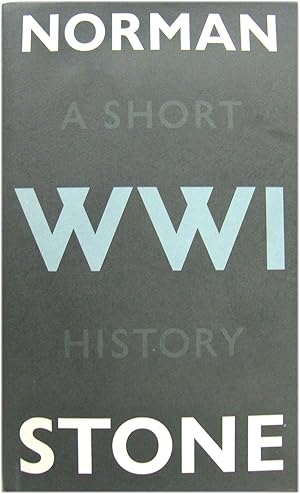 Image du vendeur pour World War One: A Short History mis en vente par PsychoBabel & Skoob Books