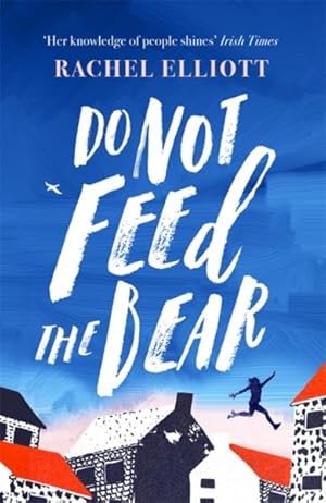 Seller image for Do Not Feed the Bear for sale by GreatBookPricesUK