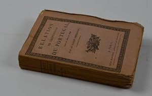 Relation de l'Expédition du Portugal, faite en 1807 et 1808, par le 1er Corps d'Observation de la...